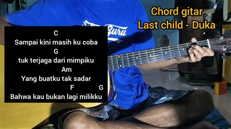 Chord gitar last child luka  AA